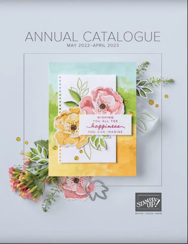 Stampin' Up! 2022-2023 Annual Catalogue - English Version Stampin' Up! 2022-2023 Annual Catalogue - English Version